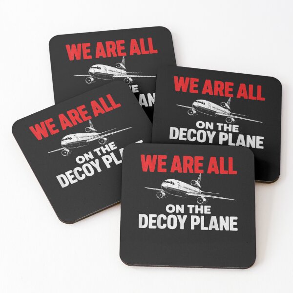 Item preview, We are All on the Decoy Plane Humor Quote  designed and sold by Juansustait.