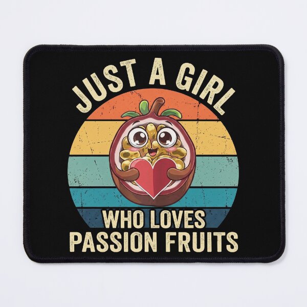 Item preview, Just A Girl Who Loves Passion Fruits, Passion Fruit Lover designed and sold by hemagamo.