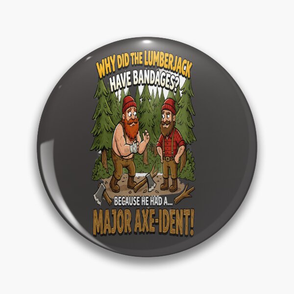 Item preview, Funny Lumberjack Joke Pun Art Print designed and sold by FABIOLA1970.