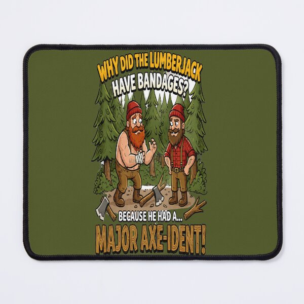 Item preview, Funny Lumberjack Joke Pun Art Print designed and sold by FABIOLA1970.