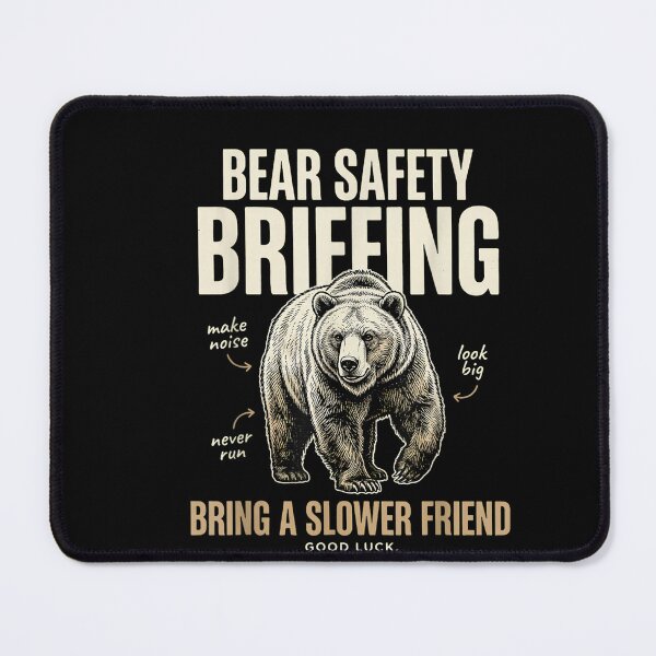 Item preview, Bear Safety briefing Bring a Slower Friend Funny Bear designed and sold by Juansustait.
