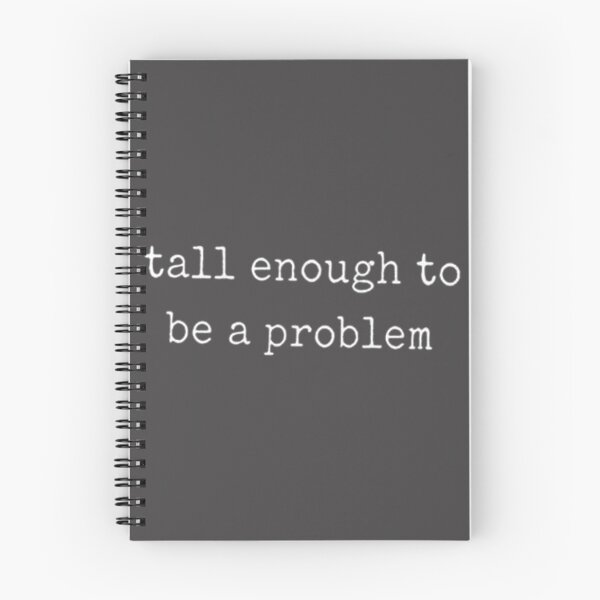 Item preview, Tall Enough To Be A Problem Sarcastic Typography | ⭐⭐⭐⭐⭐ designed and sold by kkkofficial.