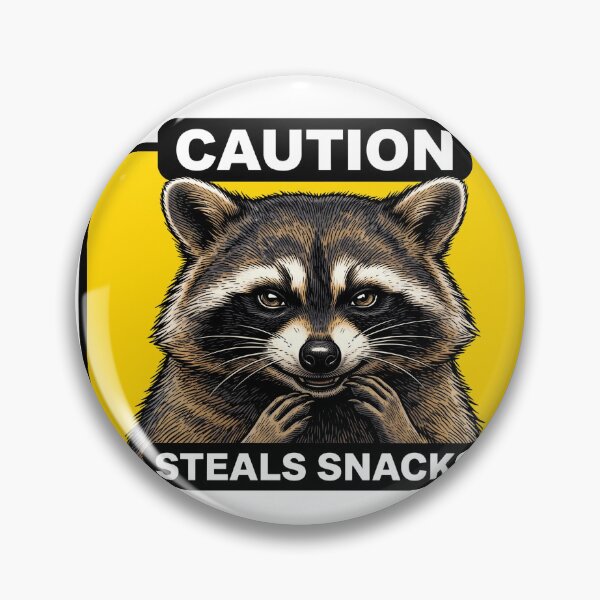 Item preview, Caution Steals Snacks Raccoon designed and sold by Roy & Tiffany.