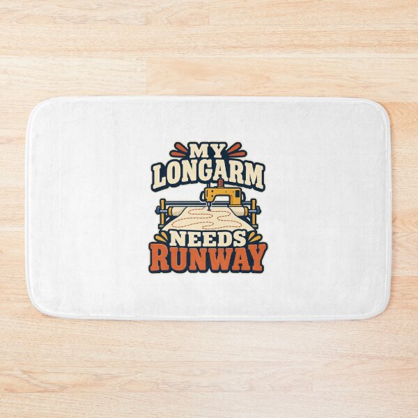 Item preview, Funny Longarm Quilter Gift — My Longarm Needs Runway  designed and sold by UrbanCanvvas.