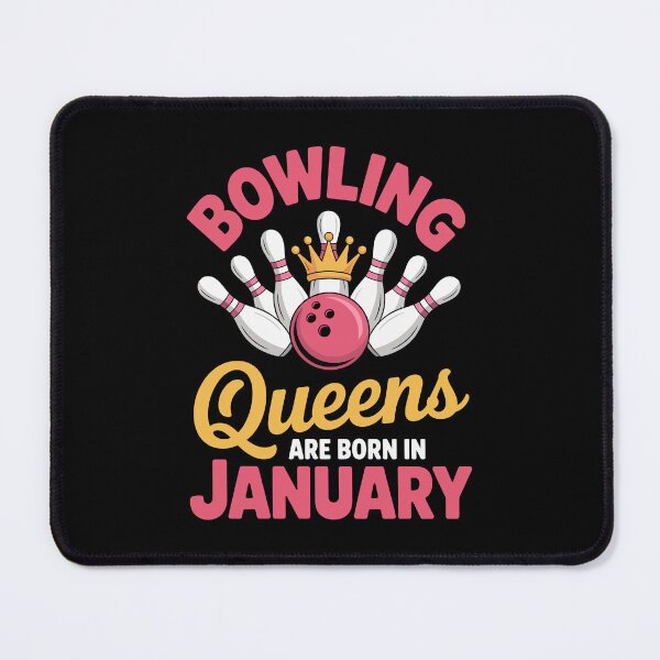 Item preview, Bowling Queens Born in January designed and sold by jkrphoto.