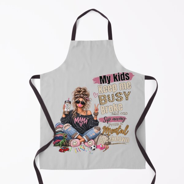 Item preview, My Kids Keep Me Busy Broke & One Sip Away From a Mental Breakdown – Funny Mom Design designed and sold by lielie99.