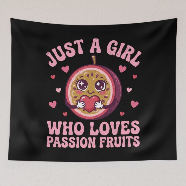 Item preview, Just A Girl Who Loves Passion Fruits, Passion Fruit Lover designed and sold by hemagamo.