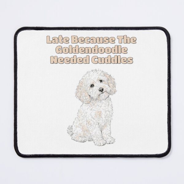 Item preview, Funny Goldendoodle Late Owner Excuse Saying designed and sold by NatureUnleashed.