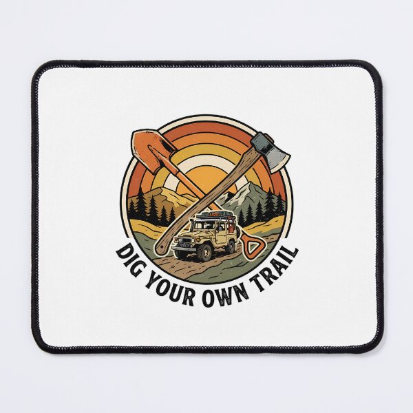 Item preview, Dig Your Own Trail Adventure Design designed and sold by SHOP-Corner.