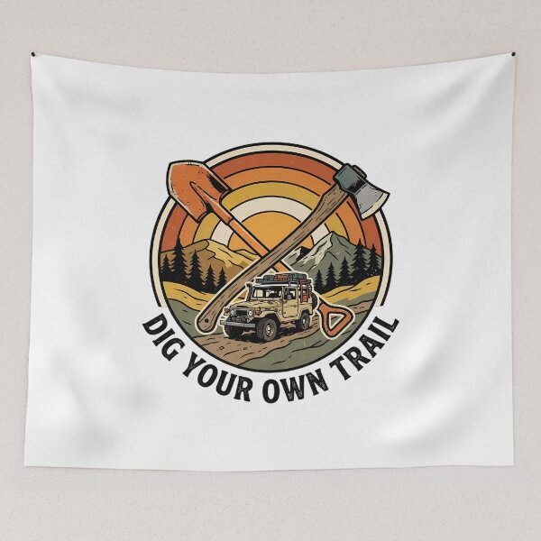Item preview, Dig Your Own Trail Adventure Design designed and sold by SHOP-Corner.