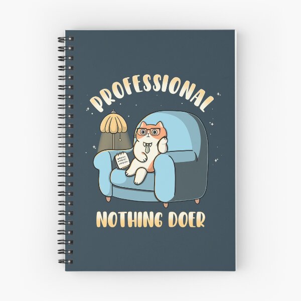 Item preview, Professional Nothing Doer designed and sold by Freecheese.