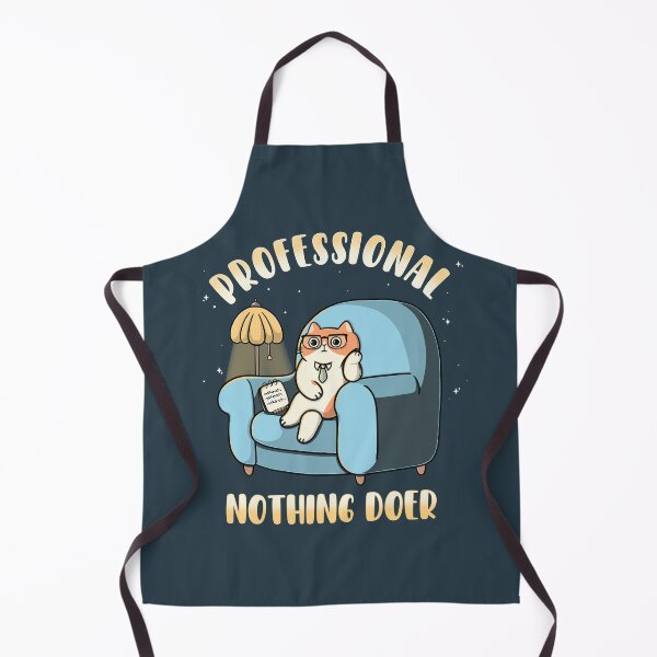 Item preview, Professional Nothing Doer designed and sold by Freecheese.