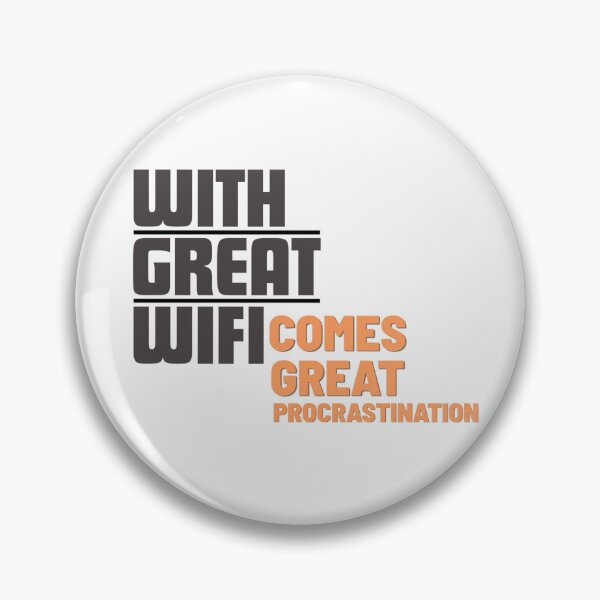 Item preview, With Great Wifi Comes Great Procrastination - Funny Sarcastic Design designed and sold by WordsClub.