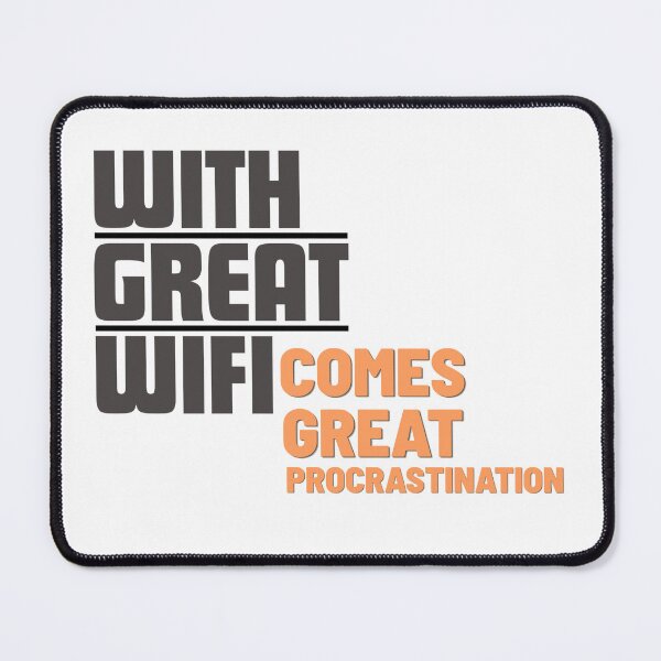 Item preview, With Great Wifi Comes Great Procrastination - Funny Sarcastic Design designed and sold by WordsClub.