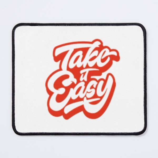 Item preview, Take It Easy designed and sold by PrashaDesigns.