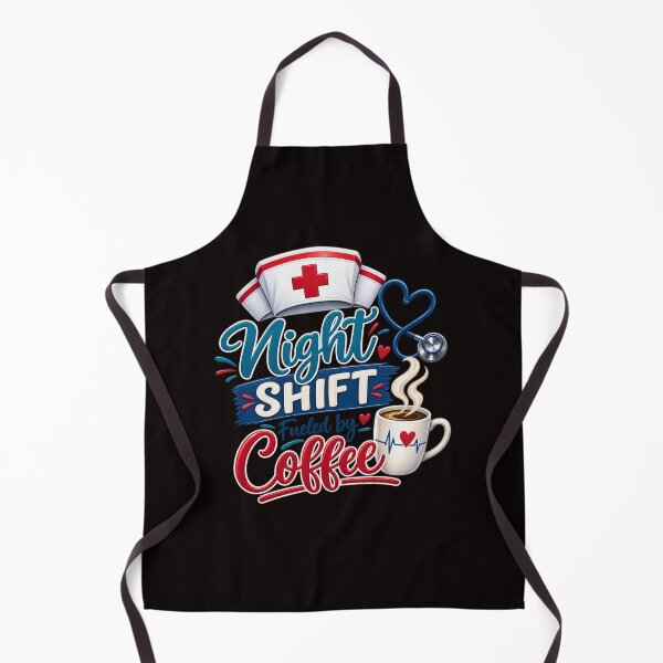 Item preview, Night Shift Fueled by Coffee – Nurse Life designed and sold by Tadeusz1.