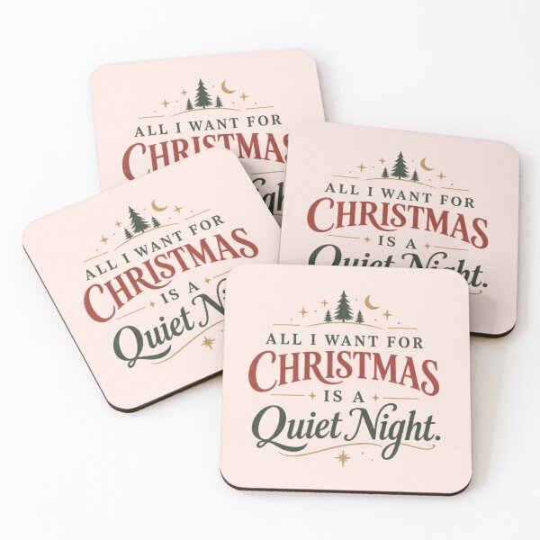 Item preview, All I want for Christmas is a Quiet Night designed and sold by tnwbank.