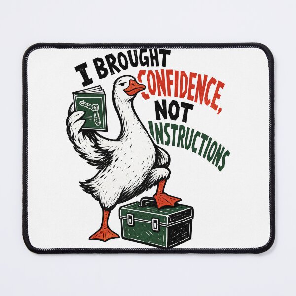 Item preview, Confidence Not Instructions Goose Meme designed and sold by NextLevelThread.