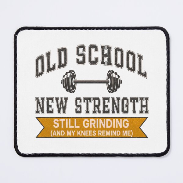Item preview, OLD SCHOOL. NEW STRENGTH. designed and sold by MaciejErdon.