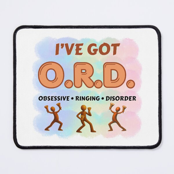 Item preview, I’ve got O.R.D. – obsessive ringing disorder designed and sold by CelticClapper.