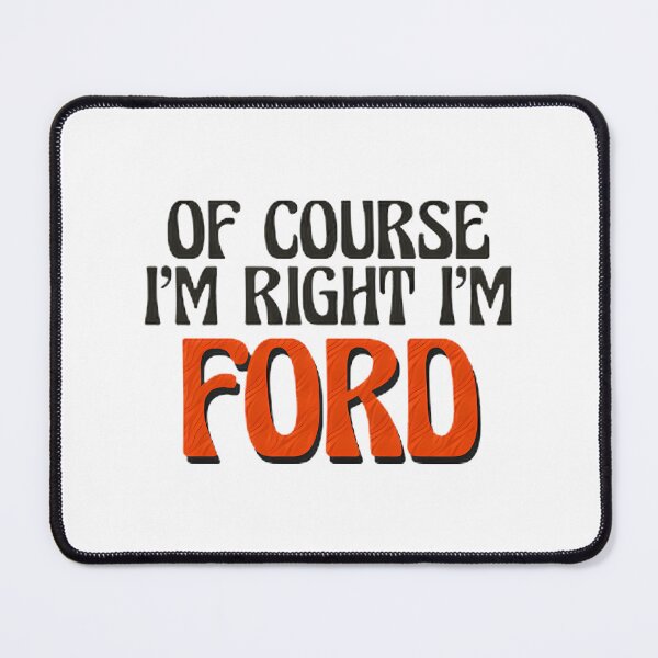 Item preview, Of Course I'M Right I'M Ford - Funny Personalized Name Gift | ⭐⭐⭐⭐⭐ designed and sold by Bryceplays.
