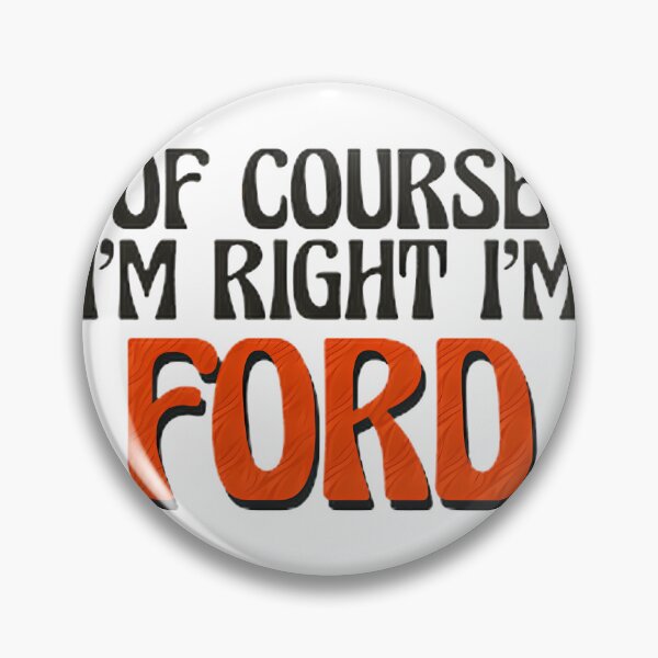 Item preview, Of Course I'M Right I'M Ford - Funny Personalized Name Gift | ⭐⭐⭐⭐⭐ designed and sold by Bryceplays.
