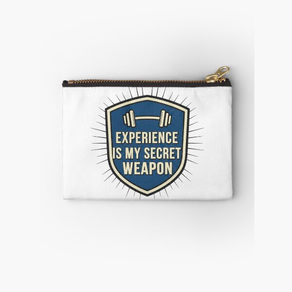 Item preview, EXPERIENCE IS MY SECRET WEAPON. designed and sold by MaciejErdon.