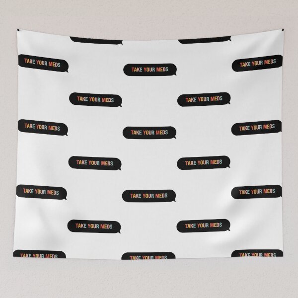 Item preview, Colorful Take Your Meds designed and sold by BurnPrintsEP.