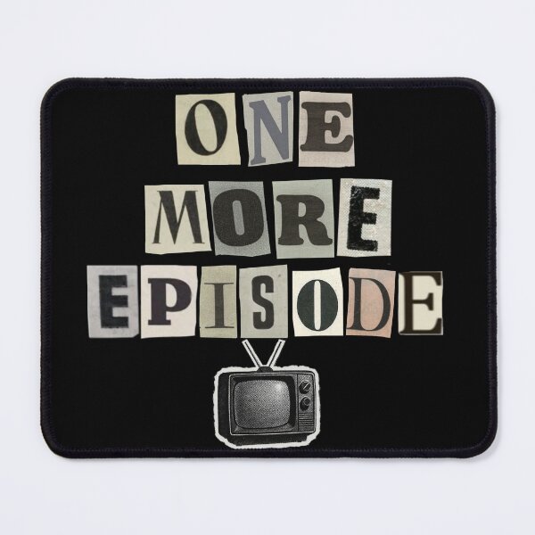 Item preview, One More Episode | Vintage TV Funny Retro Procrastination T-Shirt | designed and sold by FuzzDrive.