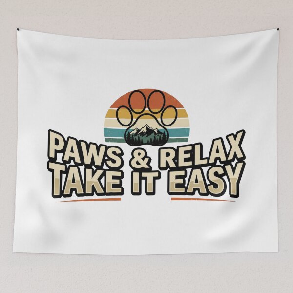 Item preview, funny paws and relax take it easy meme mountain dog lover designed and sold by ArtDesignTp.