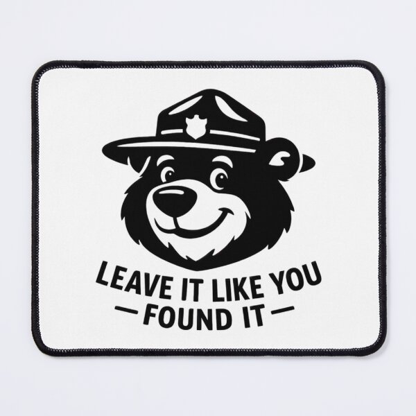 Item preview, Leave It Like You Found It Ranger Bear Black designed and sold by BurdenArts.