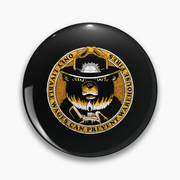 Item preview, Only Livable Wages Can Prevent Warehouse Fires Smokey Bear designed and sold by BurdenArts.