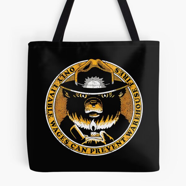 Item preview, Only Livable Wages Can Prevent Warehouse Fires Smokey Bear designed and sold by BurdenArts.