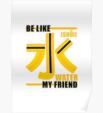 Be like Water Poster