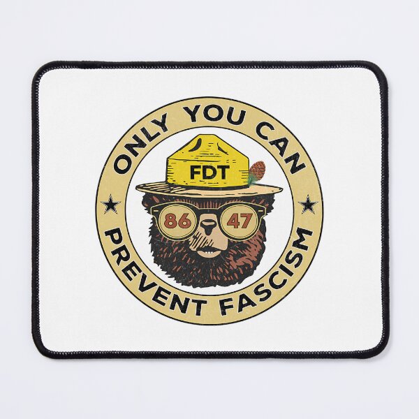 Item preview, Only You Can Prevent Fascism National Park Resist Bear Anti-Trump 8647 designed and sold by BurdenArts.