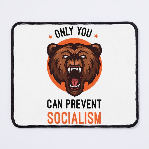Item preview, Only You Can Prevent Socialism Smokey The Bear Prevent Socialism Smokey The Bear Color Smokey Th designed and sold by BurdenArts.