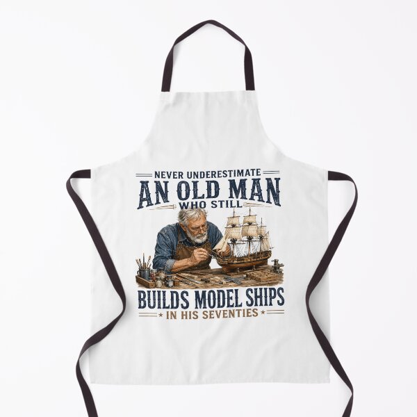 Item preview, Never Underestimate an Old Man Who Still Builds Model Ships designed and sold by a-turner-paint.