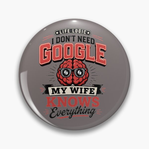 Item preview, I Don't Need Google My Wife Knows Everything designed and sold by FABIOLA1970.
