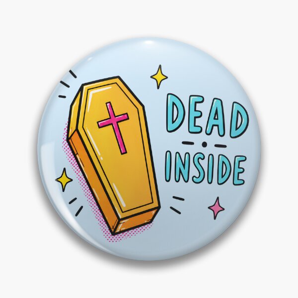 Item preview, Dead Inside designed and sold by MagicTheDog.