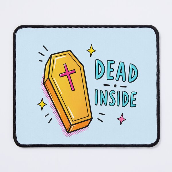 Item preview, Dead Inside designed and sold by MagicTheDog.