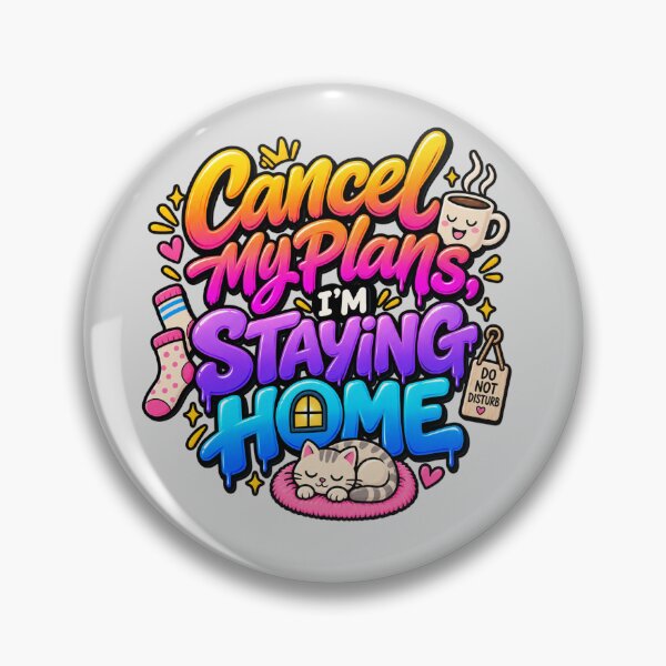Item preview, Cancel My Plans I'm Staying Home Funny Quote designed and sold by CreativeKrish07.