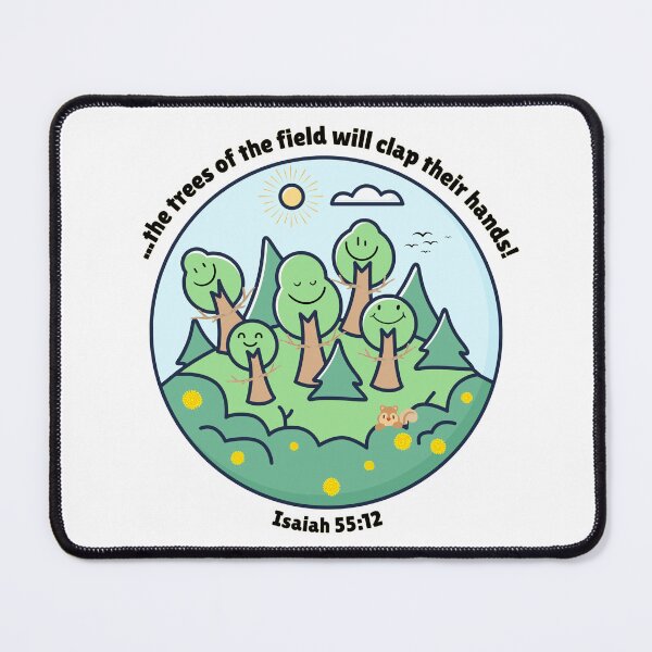 Item preview, Isaiah 55 12 | The Trees Will Clap Their Hands | Bible Verse Encouragement designed and sold by SunandShade.