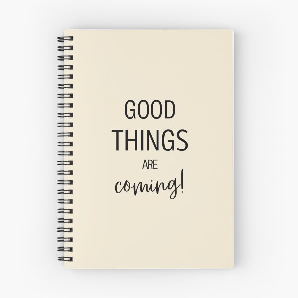 Item preview, Good Things Are Coming Hopeful Statement designed and sold by GemsAnatomy.