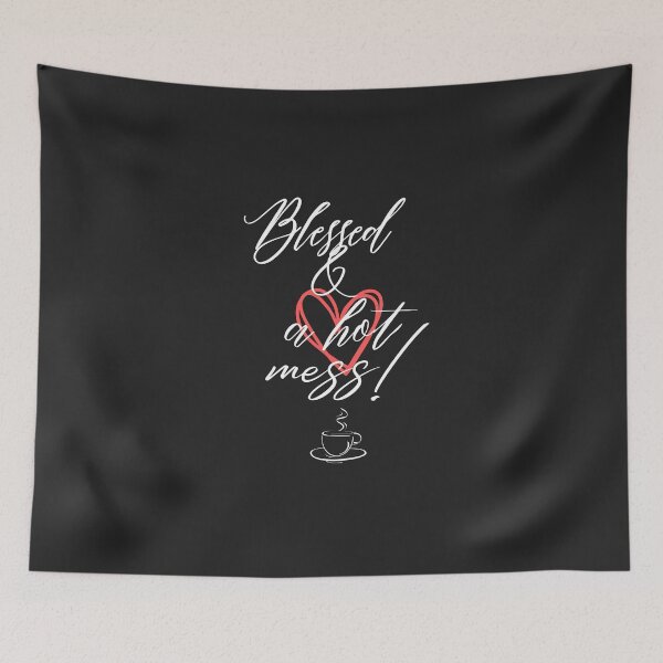 Item preview, Blessed & a Hot Mess – Coffee Quote Typography Design designed and sold by TetelestaiWeave.