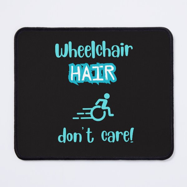 Item preview, Wheelchair Hair Don’t Care – Bold Blue Mobility Design designed and sold by TetelestaiWeave.