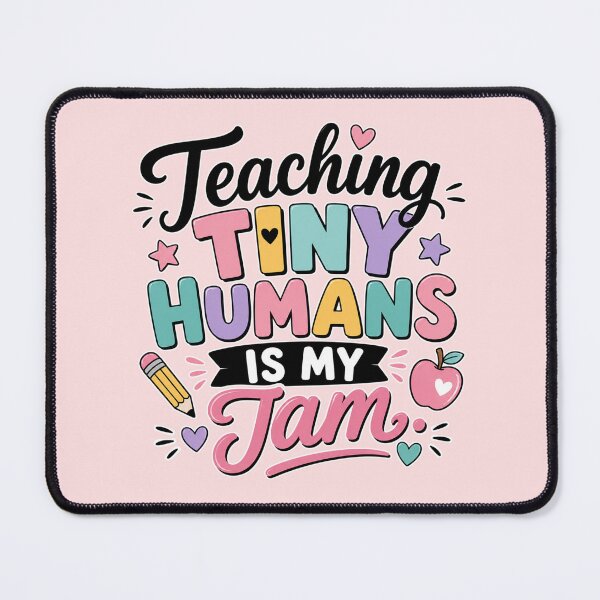 Item preview, Teaching Tiny Humans Is My Jam – Cute Teacher & Preschool Teacher Design designed and sold by TheStephanieRome.