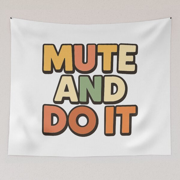 Item preview, MUTE AND DO IT ADHD Humor Typography designed and sold by Ainbowz-Artwork.