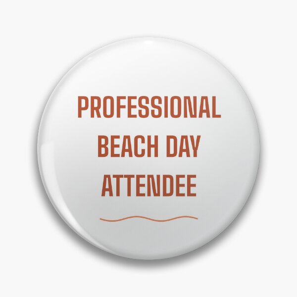 Item preview, Professional Beach Day Attendee Design designed and sold by BondiDrift.