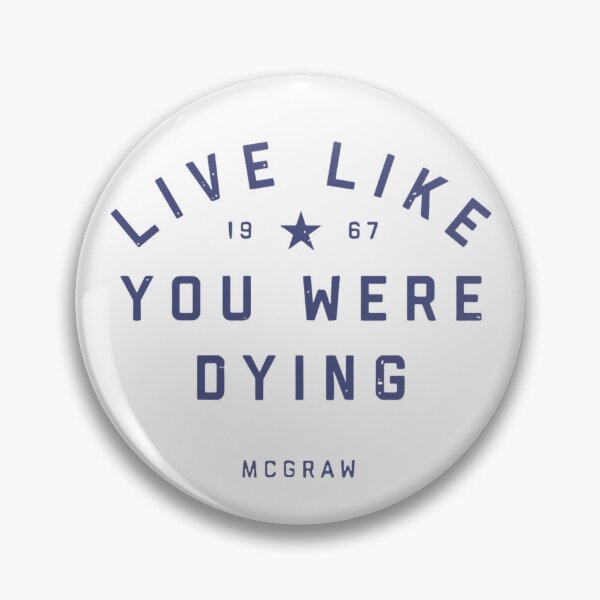 Item preview, Tim McGraw Live Like You Were Dying designed and sold by JustkidteesSSS.