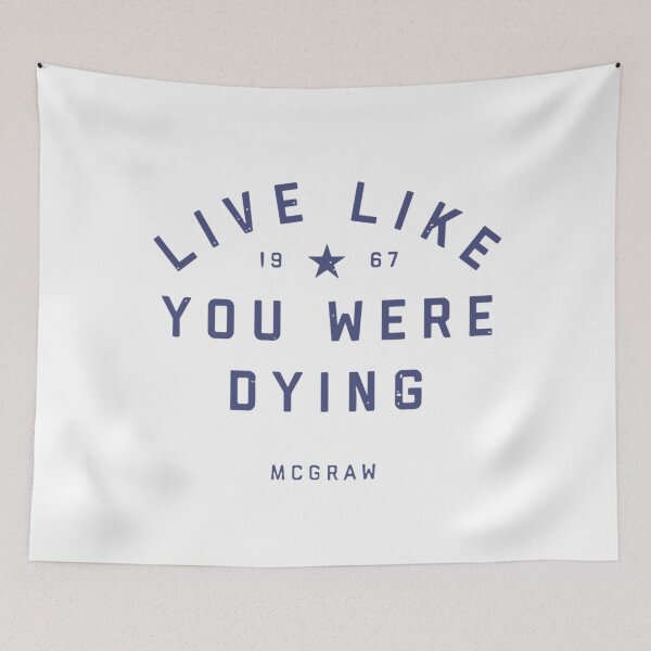 Item preview, Tim McGraw Live Like You Were Dying designed and sold by JustkidteesSSS.